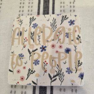 Floral Coaster with Humorous Quote